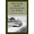 British Army Divisions in WWII: Part I: Armoured and Mixed Divisions