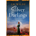 Silver Darlings: A captivating historical fiction tale of love, loss, and what it means to be home.