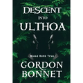 Descent Into Ulthoa