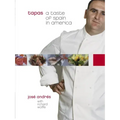 Tapas: A Taste of Spain in America: A Cookbook