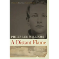 A Distant Flame