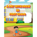 A Day with Drew in First Grade
