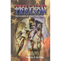They Call It Treason: The Legend of Christiana Crewey