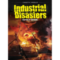 Industrial Disasters: Stories of Survival