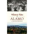 Historic Tales of Alamo, California