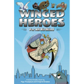 Winged Heroes: For All Birdkind: A Science Graphic Novel