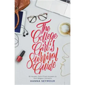 The College Girl's Survival Guide: 52 Honest, Faith-Filled Answers to Your Biggest Concerns