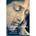 Cultivating Empathy: The Worth and Dignity of Every Person--Without Exception