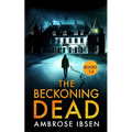 The Beckoning Dead: Books 1-3
