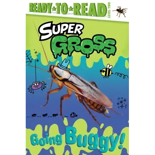 Going Buggy!: Ready-To-Read Level 2