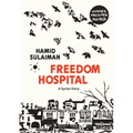 Freedom Hospital: A Syrian Story