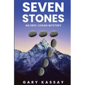 Seven Stones: An Eric Logan Mystery