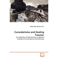Curanderismo and Healing Trauma