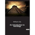 An Introduction to Astrology