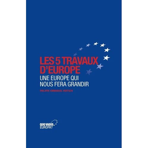 Les 5 travaux d'Europe