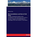 The Constellations and How to Find Them: 13 maps, showing the position of the constellations in the sky during each month of any year. A popular and s