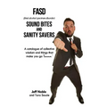FASD Sound Bites and Sanity Savers: A catalogue of collective wisdom and things that make you go 'hmmm'
