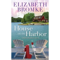 House on the Harbor: A Birch Harbor Novel