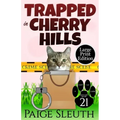 Trapped in Cherry Hills