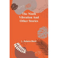 The ninth vibration and other stories