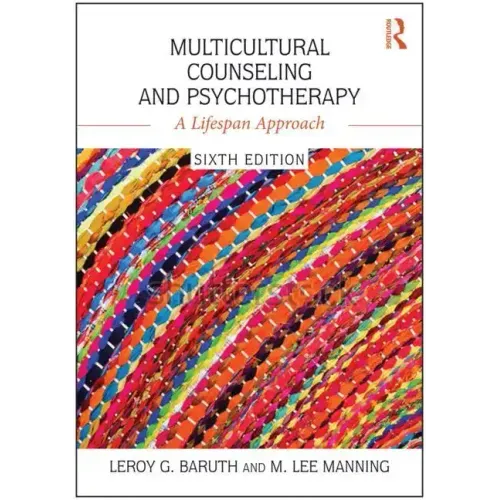 Multicultural Counseling and Psychotherapy: A Lifespan Approach
