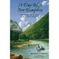 A Time Before New Hampshire: The Story of a Land and Native Peoples