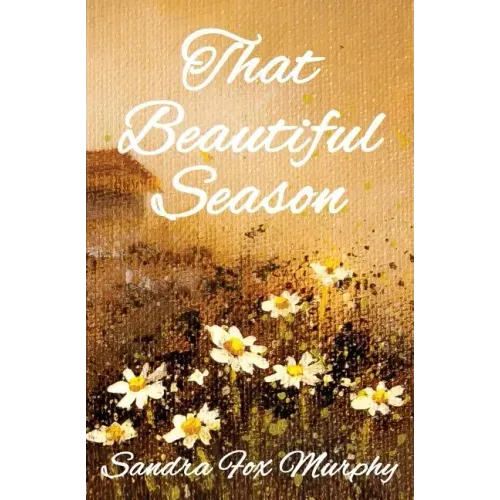That Beautiful Season