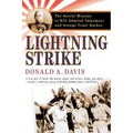 Lightning Strike: The Secret Mission to Kill Admiral Yamamoto and Avenge Pearl Harbor