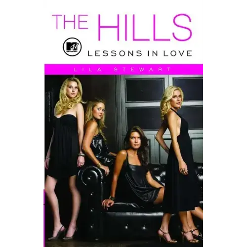 Hills: Lessons in Love