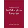 A Companion to the Philosophy of Language