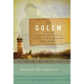 Golem: A New Translation of the Classic Play and Selected Short Stories