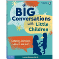 Big Conversations with Little Children: Addressing Questions, Worries, and Fears