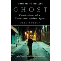 Ghost: Confessions of a Counterterrorism Agent