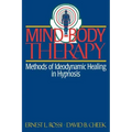 Mind-Body Therapy: Methods of Ideodynamic Healing in Hypnosis