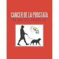 Cáncer De La Próstata