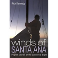 Winds of Santa Ana: Pilgrim Stories of the California Bight
