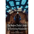 The Modern Deity's Guide to Surviving Humanity