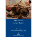 Decadence and the Senses