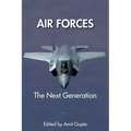 Air Forces: The Next Generation