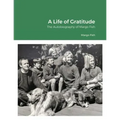 A Life of Gratitude: The Autobiography of Margo Fish