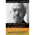 The Great Wells of Democracy: The Meaning of Race in American Life