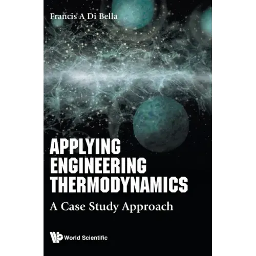 Applying Engineering Thermodynamics: A Case Study Approach