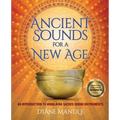 Ancient Sounds for a New Age: An Introduction to Himalayan Sacred Sound Instruments