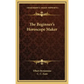 The Beginner's Horoscope Maker