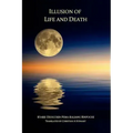 Illusion of Life and Death