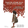 Pueblo Iku: Science, Nature and Art of the Arhuaco