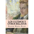 Los Ultimos y Otros Relatos