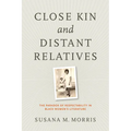 Close Kin and Distant Relatives: The Paradox of Respectability in Black Women's Literature