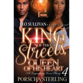 King of the Streets, Queen of His Heart 4: A Legendary Love Story