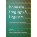 Indonesian Languages and Linguistics: Lain Lidah, Satu Nusantara